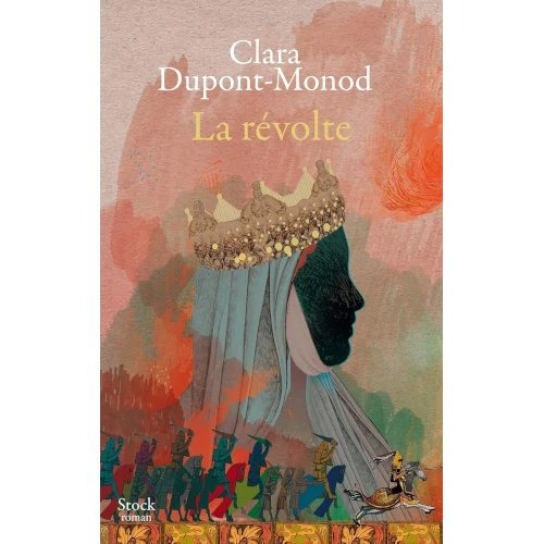 La Révolte, de Clara Dupont-Monod