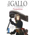 Napoléon, tome 1 : Le Chant du départ