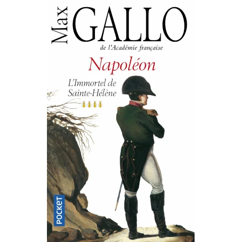 Napoléon, l'Immortel de Sainte-Hélène