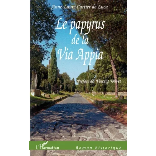 Le papyrus de la Via Appia, d’Anne-Laure Cartier De Luca