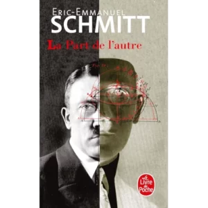 La Part de l'Autre, d'Eric-Emmanuel Schmitt