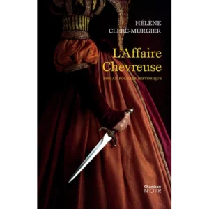L'Affaire Chevreuse, Hélène Clerc-Murgier