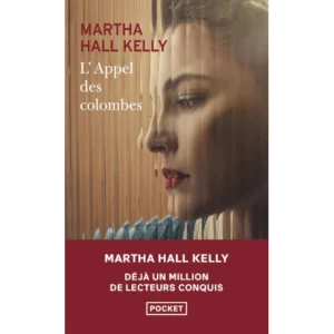 L'appel des colombes Martha Hall Kelly