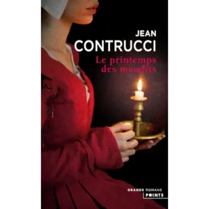 Le printemps des maudits, Jean Contrucci