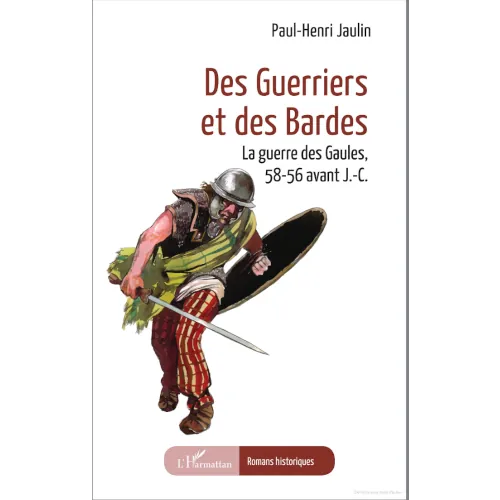 Des Guerriers et des Bardes